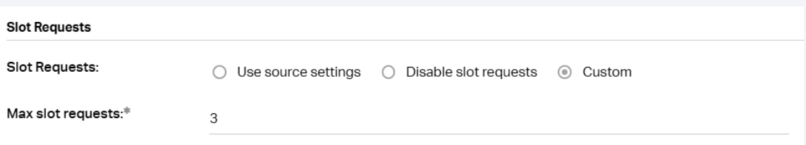 Campaign Slot Requests settings